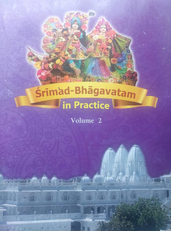 Srimad Bhagavatam In Practice Vol2